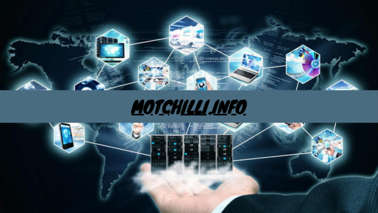 Discover Motchilli.info – Your Ultimate Guide to Tech News, Reviews, and Tutorials