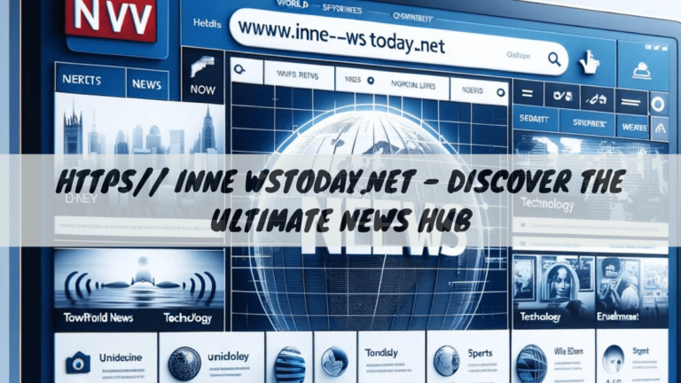 https// inne wstoday.net – Discover the Ultimate News Hub