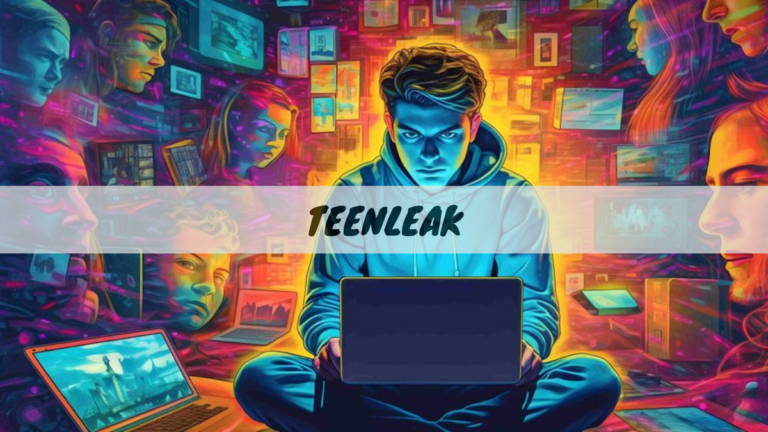 Teenleak – A Guide to Understanding and Preventing Teen Privacy Breaches