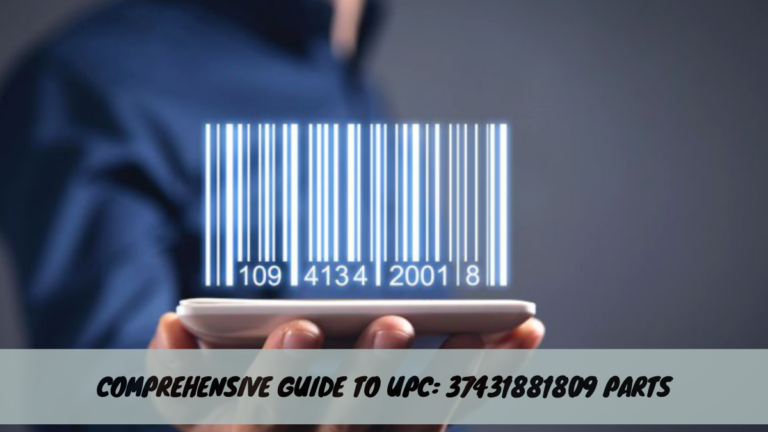 Comprehensive Guide to UPC: 37431881809 Parts