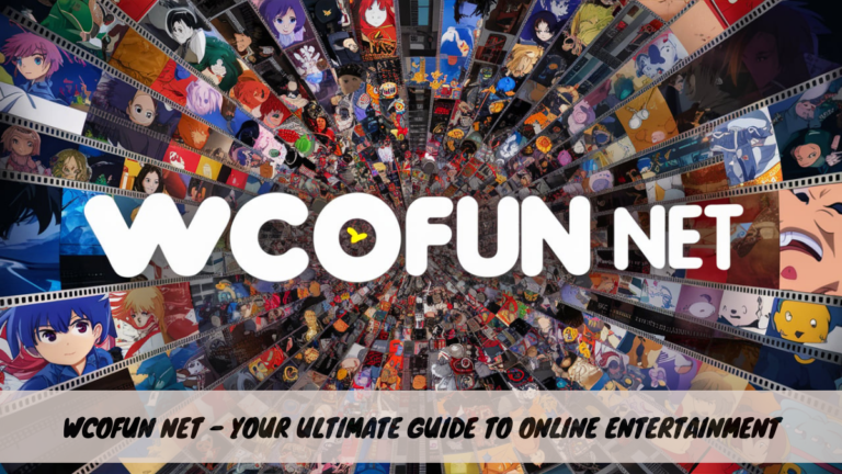 WCOFun Net – Your Ultimate Guide to Online Entertainment