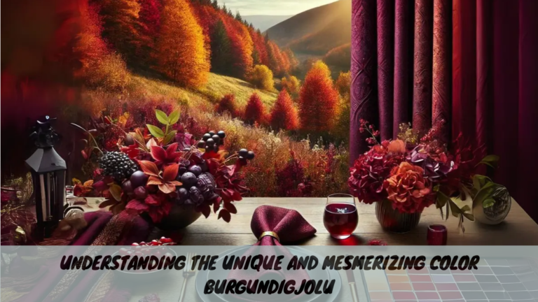 Understanding the Unique and Mesmerizing Color Burgundigjolu