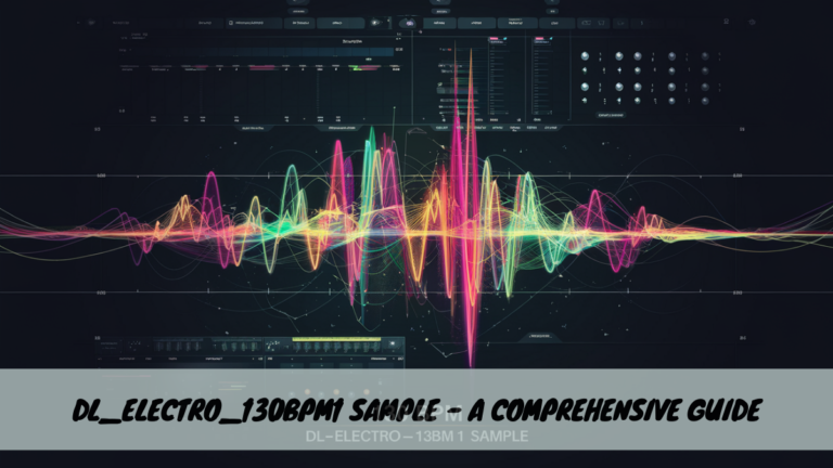 dl_electro_130bpm1 Sample – A Comprehensive Guide